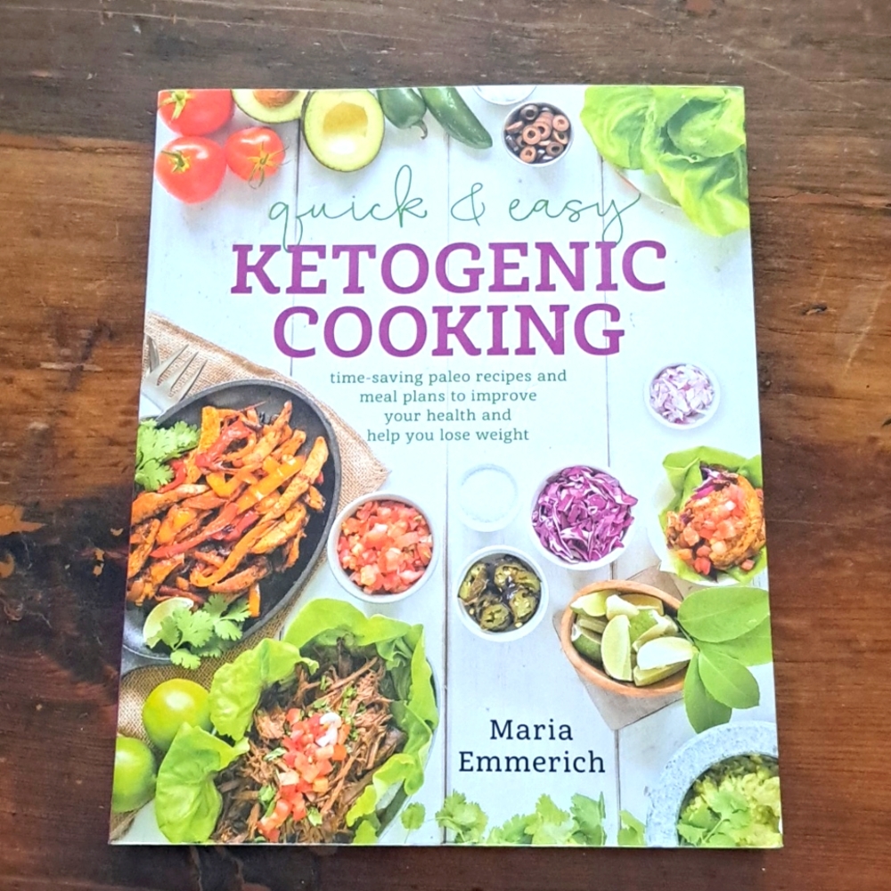 quick & easy Ketogenic Cooking cook book by Maria Emmerich, EUC